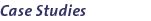 Case Studies